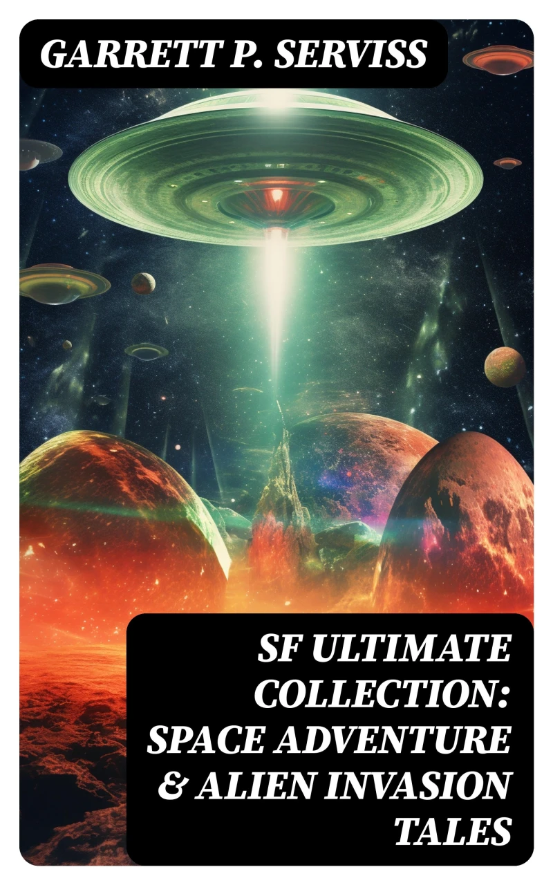 Portada: SF Ultimate Collection: Space Adventure & Alien Invasion Tales