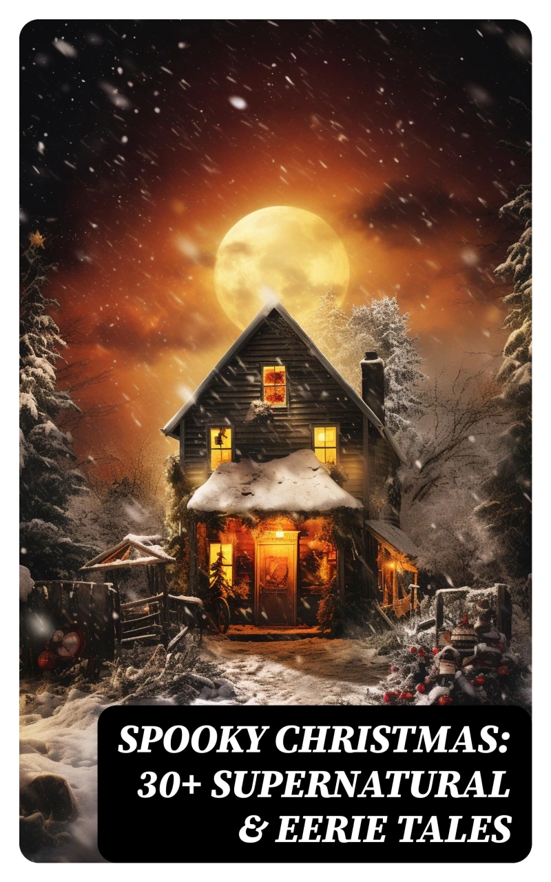 Portada: Spooky Christmas: 30+ Supernatural & Eerie Tales