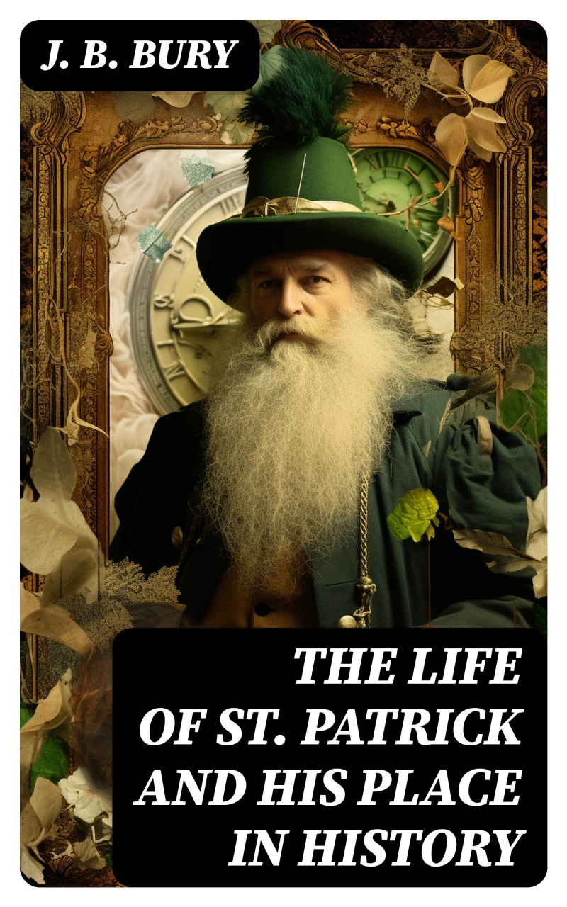 Portada: The Life of St. Patrick and His Place in History