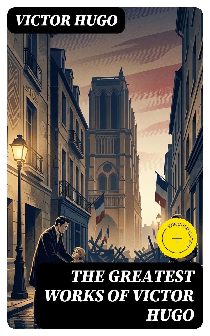 Portada: The Greatest Works of Victor Hugo (Annotated)