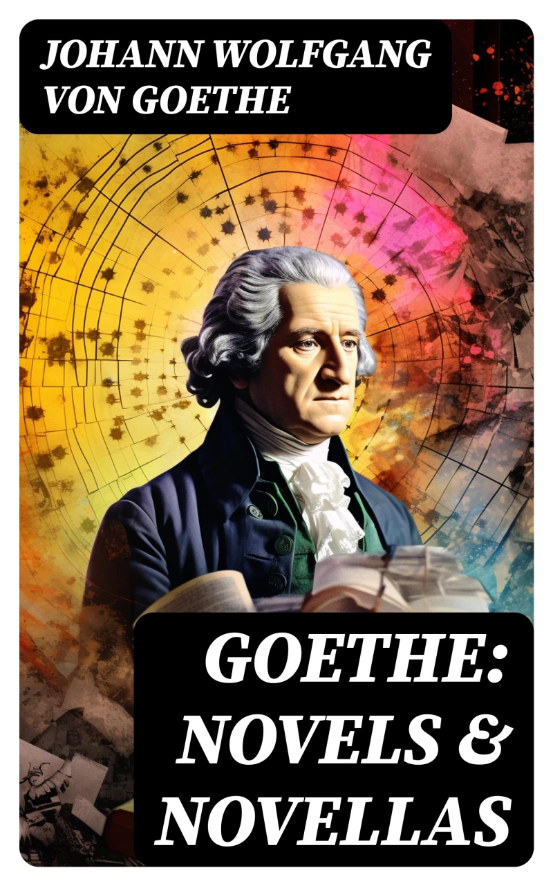 Portada: Goethe: Novels & Novellas