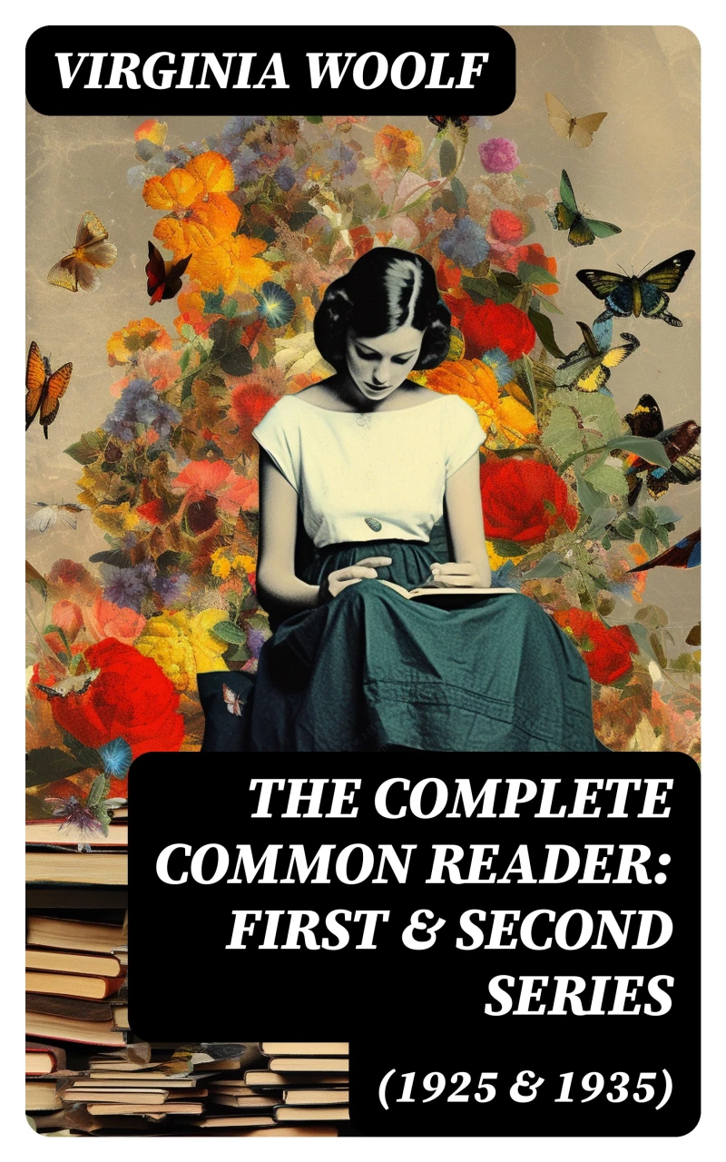 Portada: The Complete Common Reader: First & Second Series (1925 & 1935)