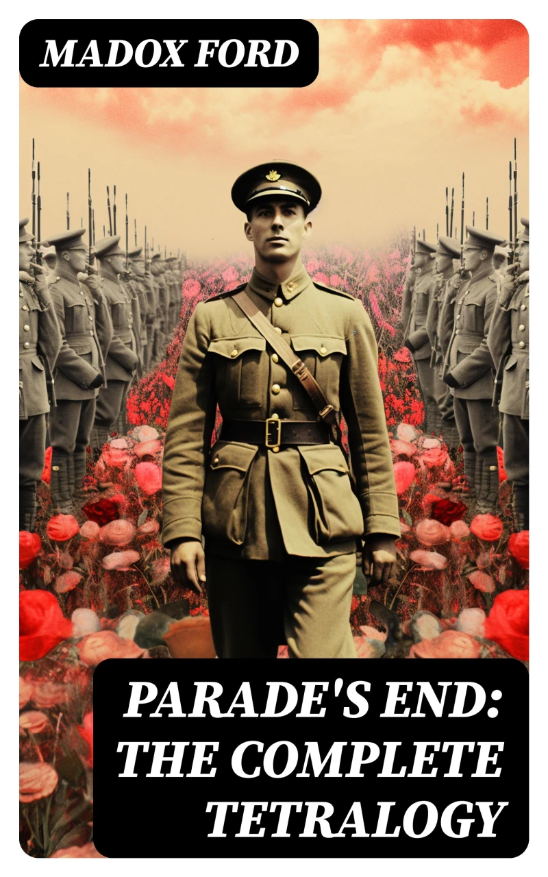Portada: Parade's End: The Complete Tetralogy