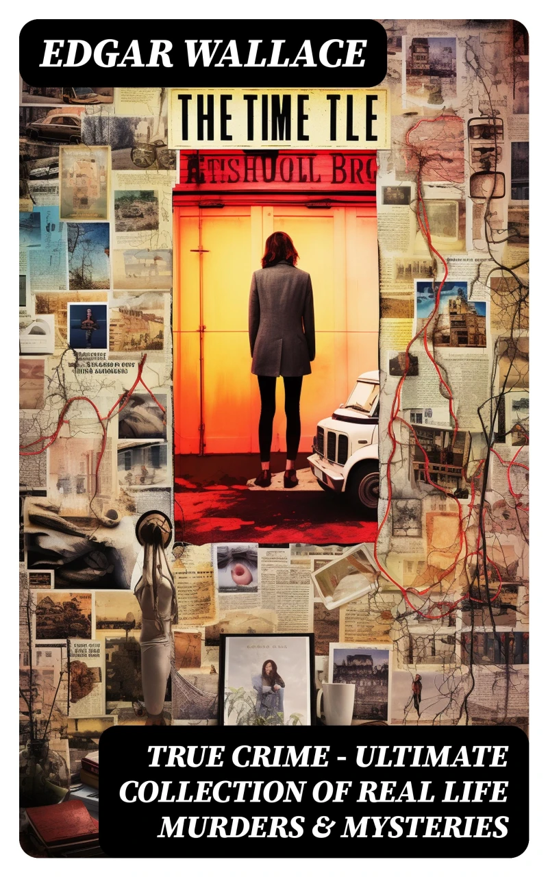 Portada: True Crime - Ultimate Collection of Real Life Murders & Mysteries