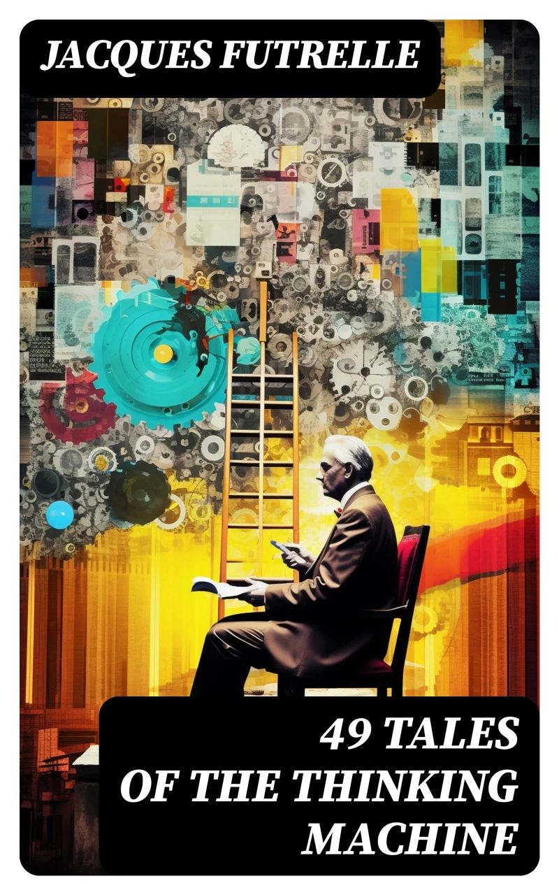 Portada: 49 Tales of The Thinking Machine