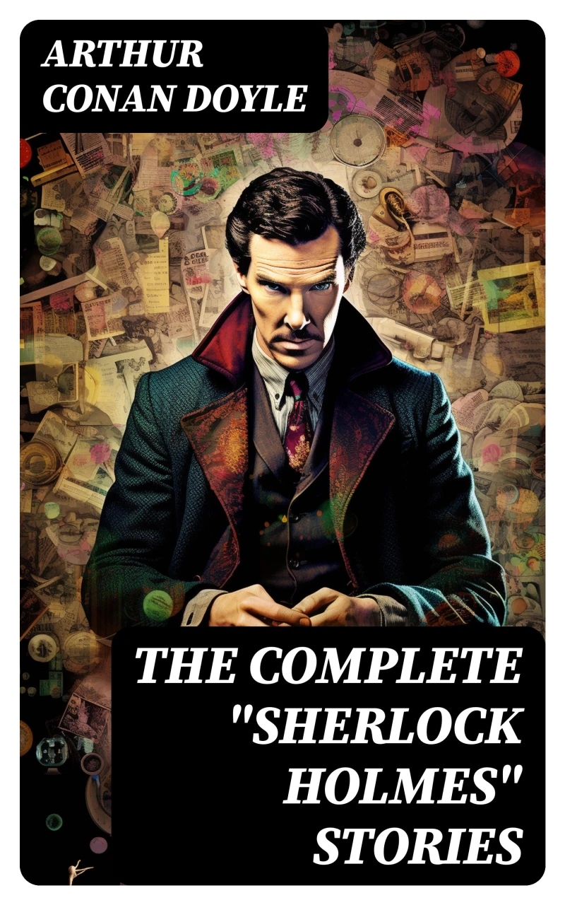 Portada: The Complete "Sherlock Holmes" Stories