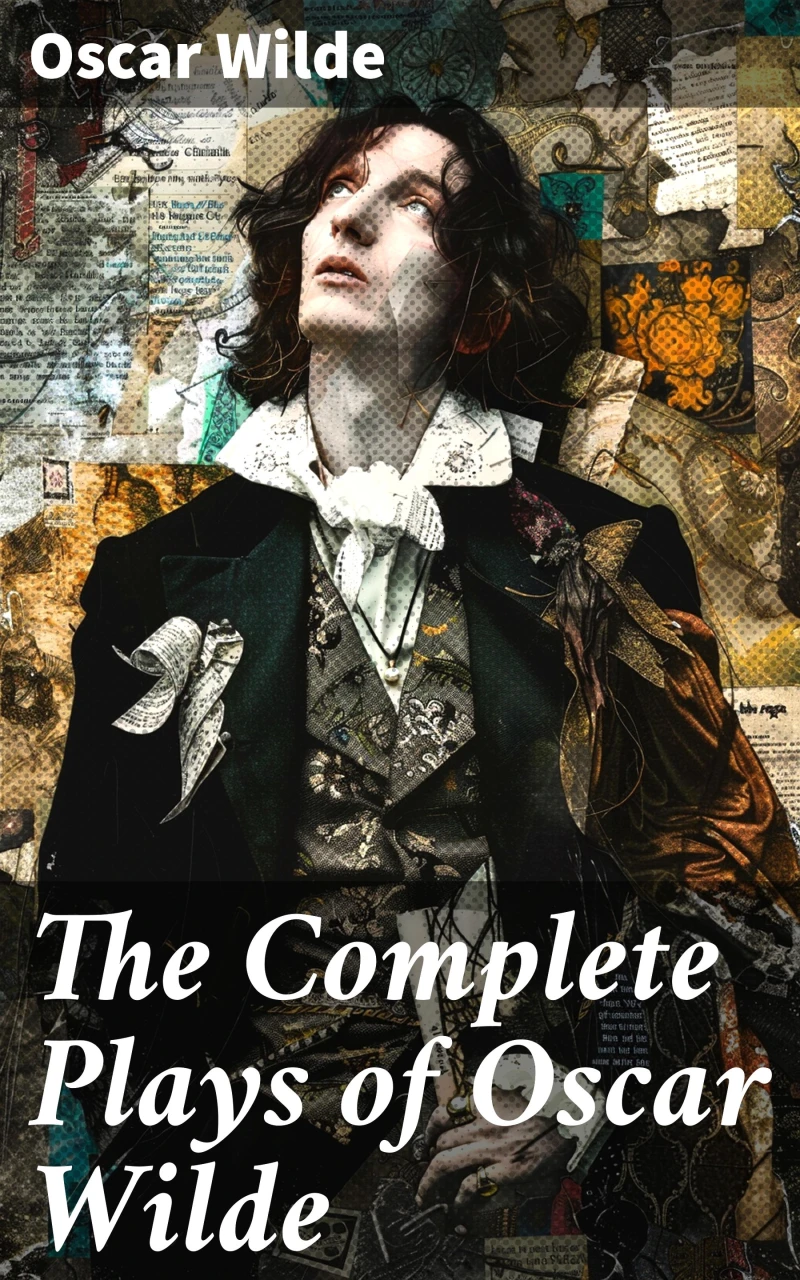 Portada: The Complete Plays of Oscar Wilde