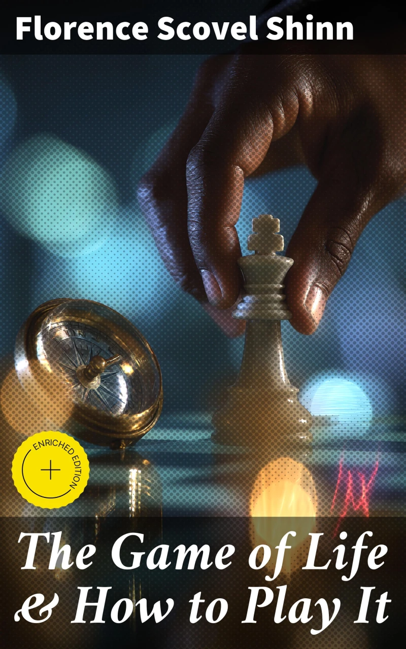 Portada: The Game of Life & How to Play It