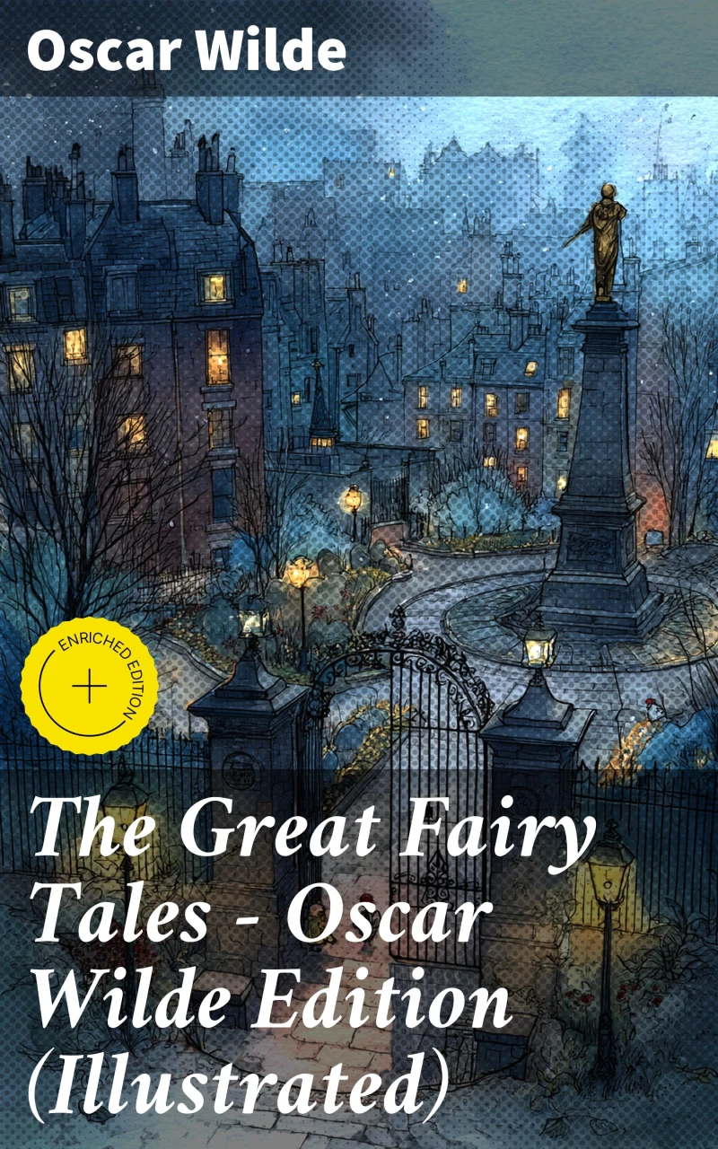Portada: The Great Fairy Tales - Oscar Wilde Edition (Illustrated)