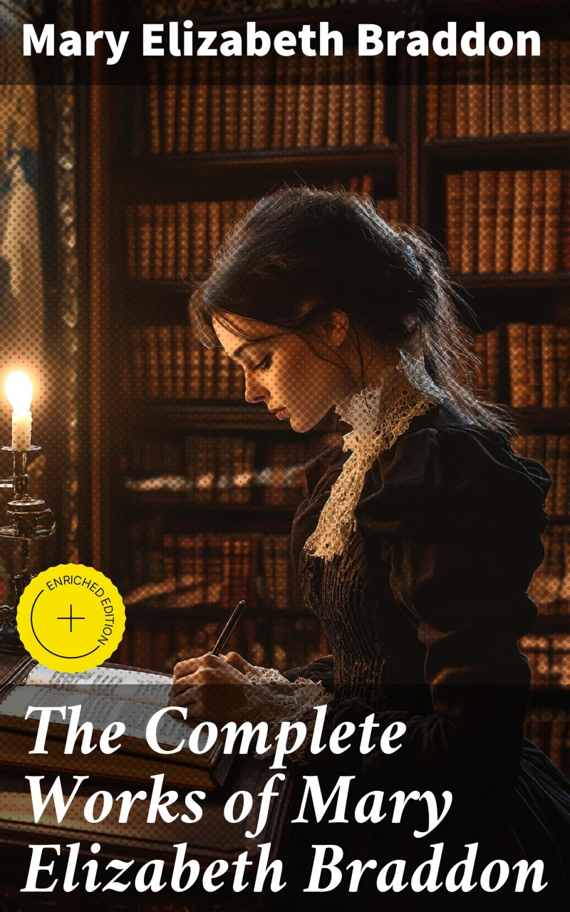 Portada: The Complete Works of Mary Elizabeth Braddon