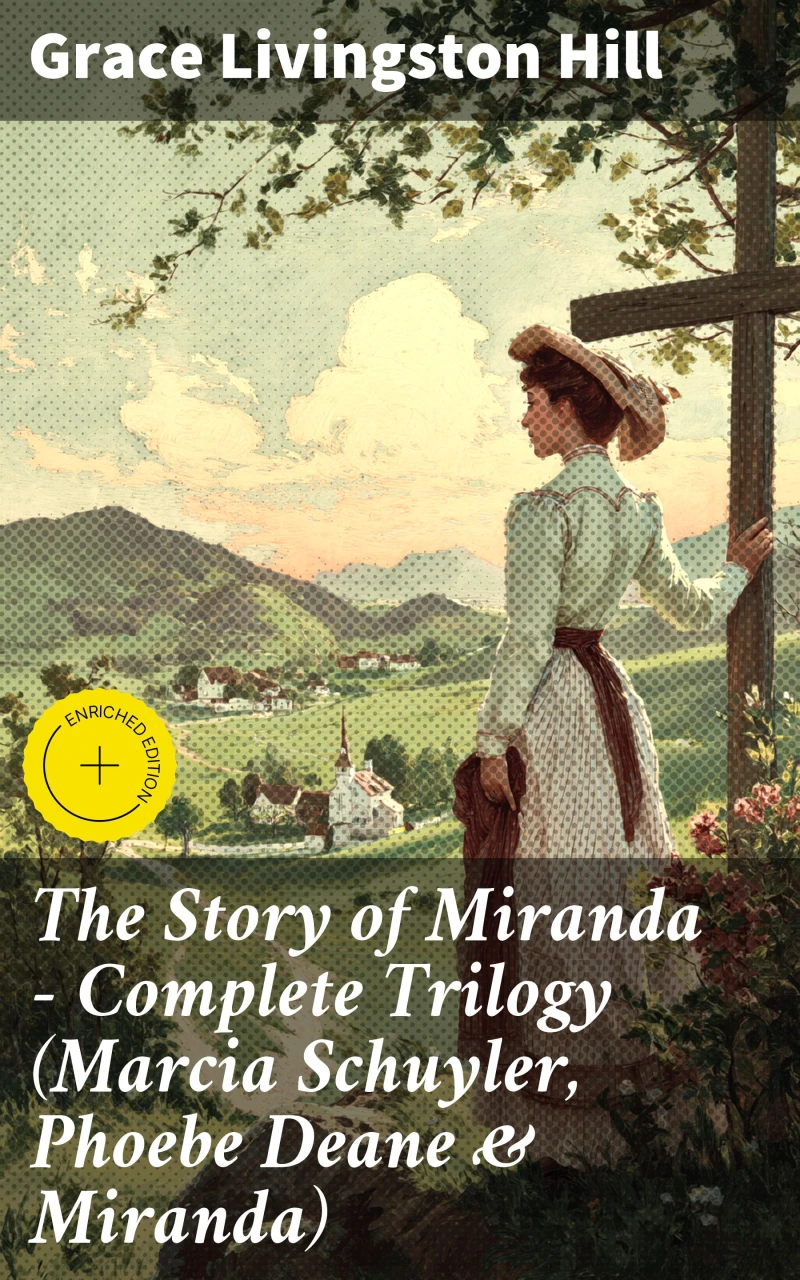 Portada: The Story of Miranda - Complete Trilogy (Marcia Schuyler, Phoebe Deane & Miranda)
