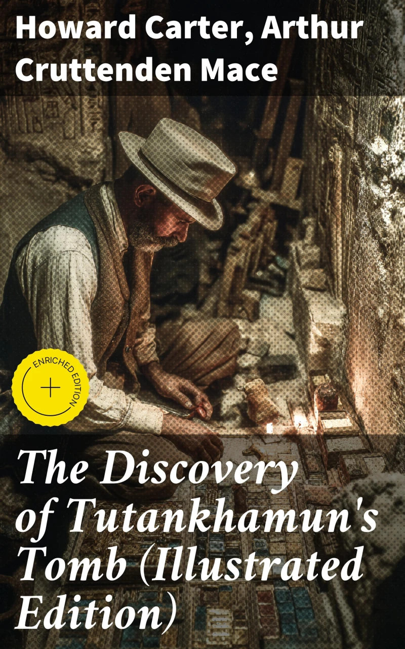 Portada: The Discovery of Tutankhamun's Tomb (Illustrated Edition)