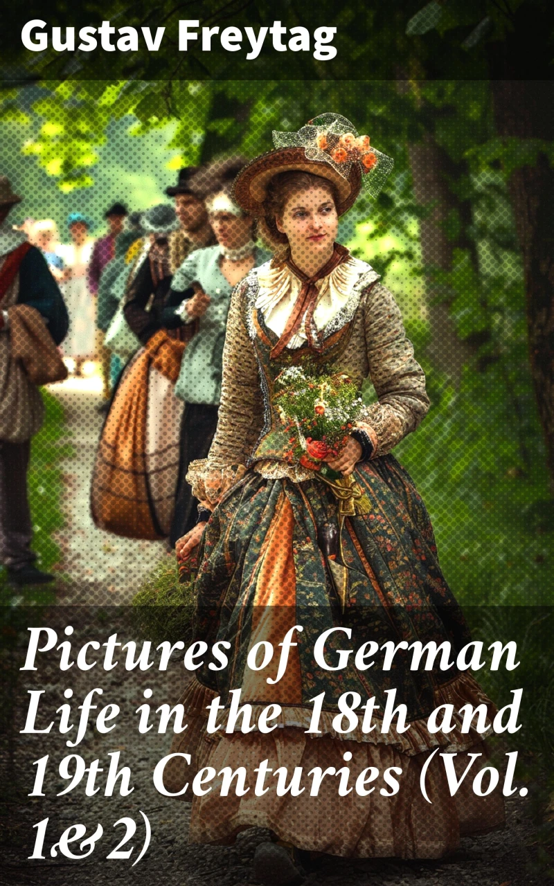 Portada: Pictures of German Life in the 18th and 19th Centuries (Vol. 1&2)