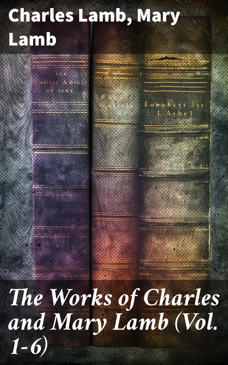 Portada: The Works of Charles and Mary Lamb (Vol. 1-6)