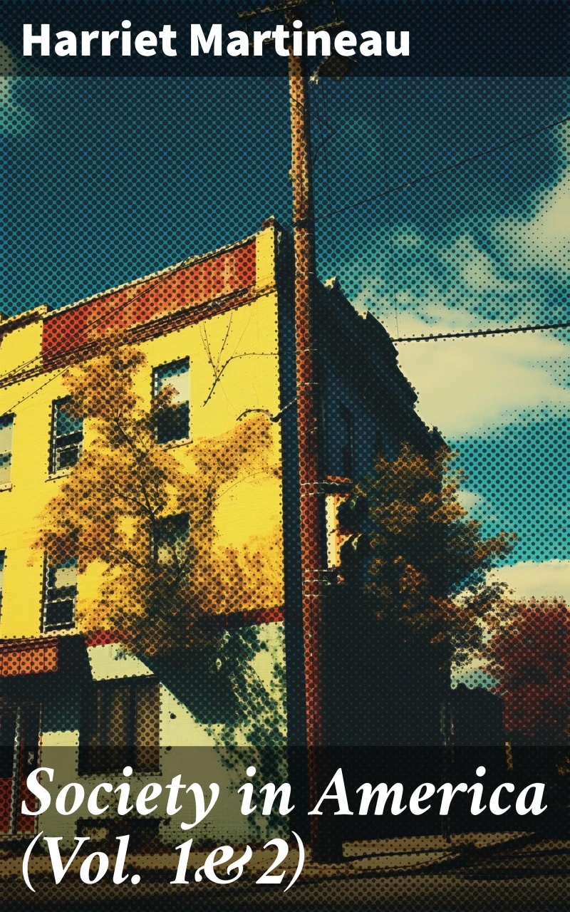 Portada: Society in America (Vol. 1&2)