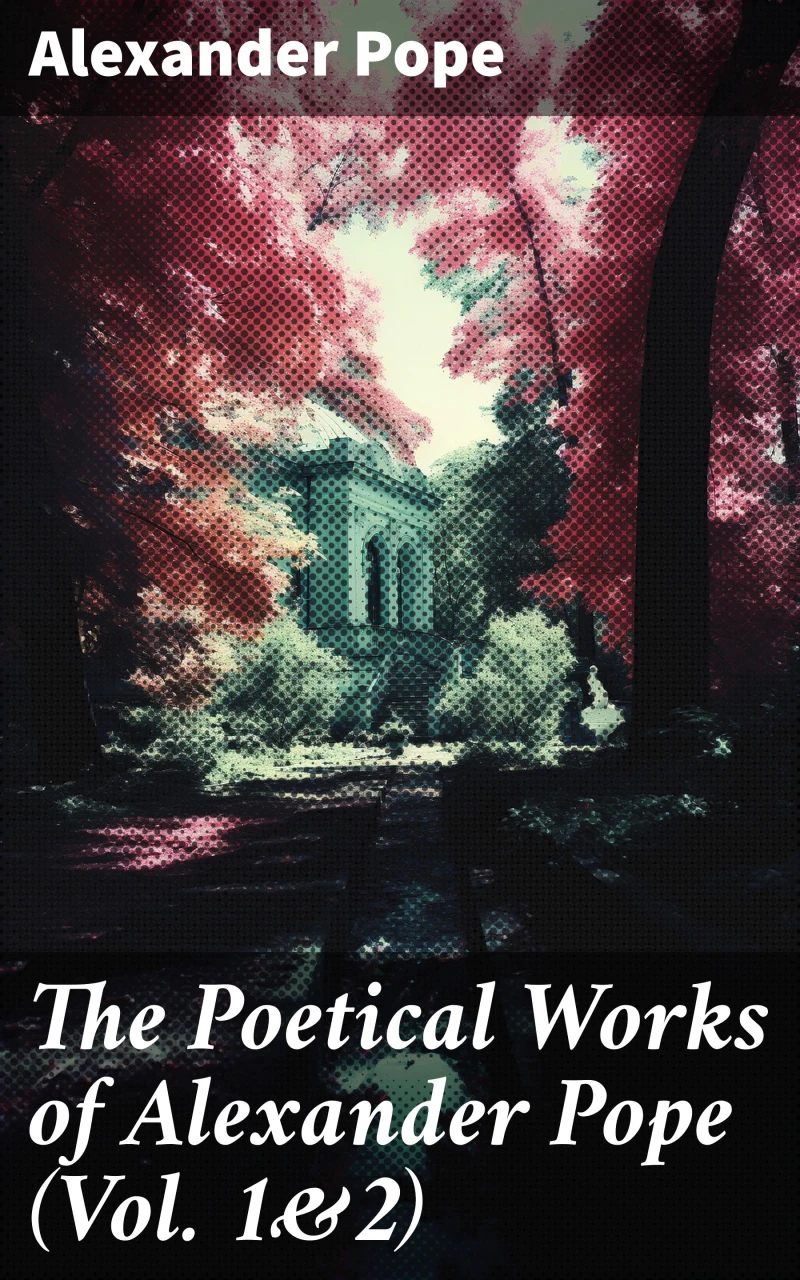 Portada: The Poetical Works of Alexander Pope (Vol. 1&2)