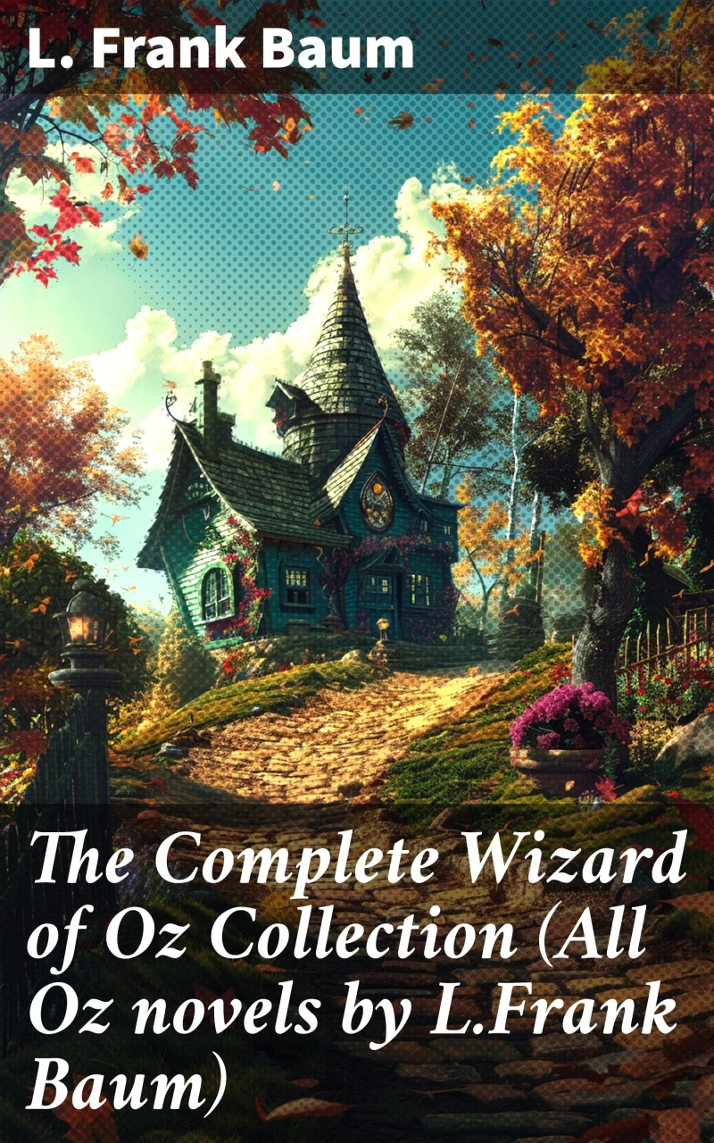 Portada: The Complete Wizard of Oz Collection (All Oz novels by L.Frank Baum)