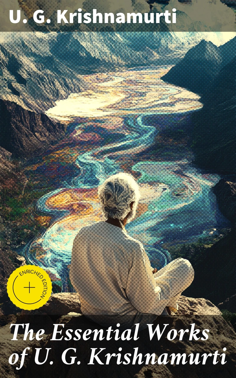 Portada: The Essential Works of U. G. Krishnamurti