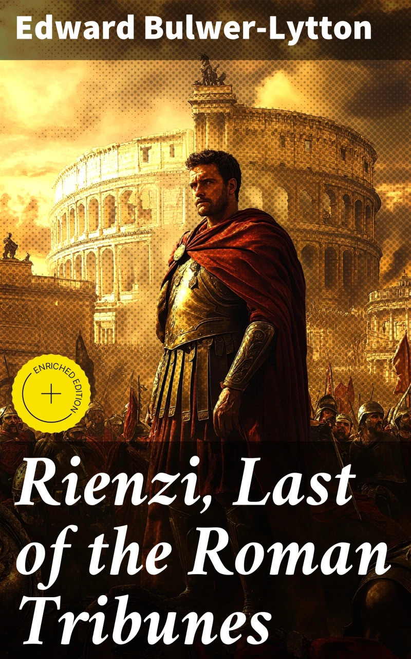 Portada: Rienzi, Last of the Roman Tribunes