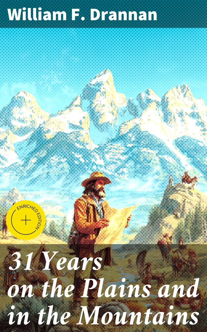 Portada: 31 Years on the Plains and in the Mountains