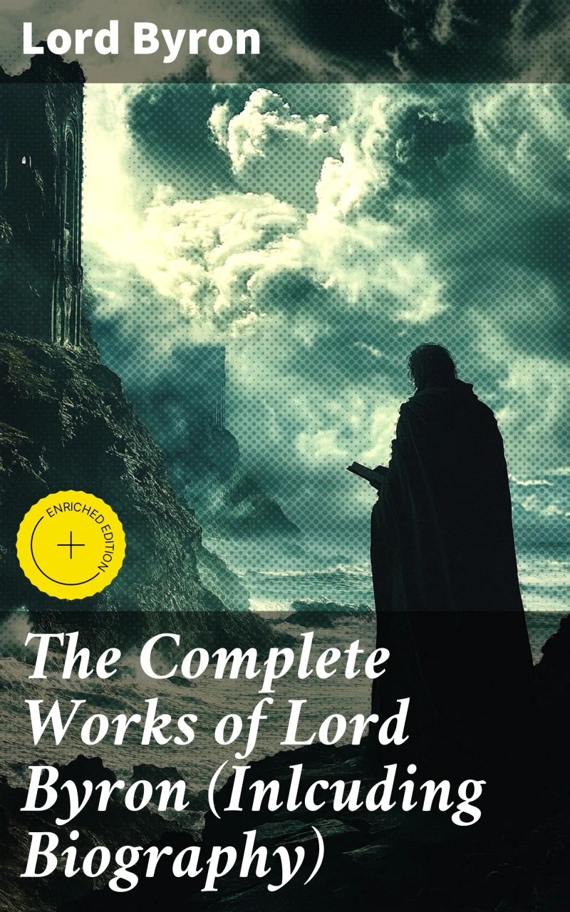 Portada: The Complete Works of Lord Byron (Inlcuding Biography)
