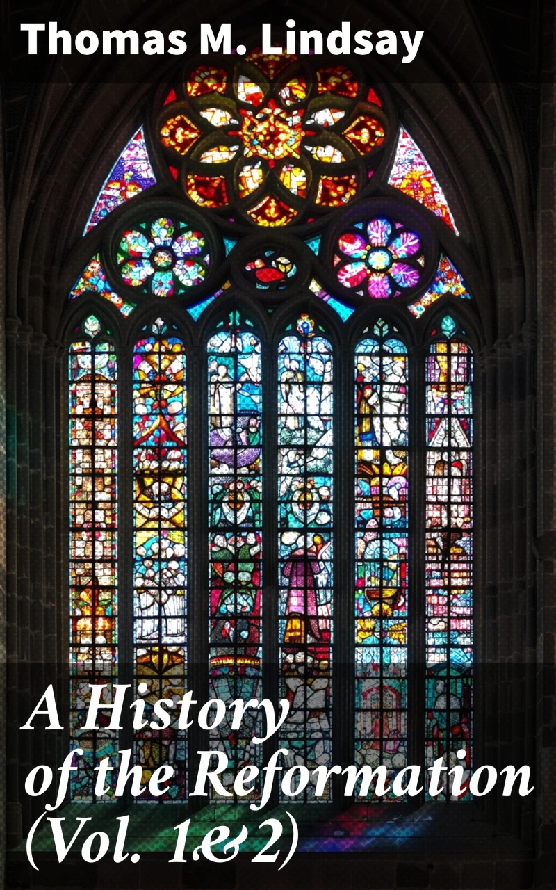 Portada: A History of the Reformation (Vol. 1&2)