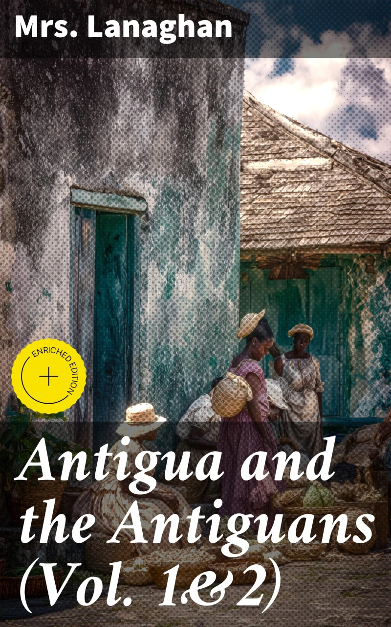 Portada: Antigua and the Antiguans (Vol. 1&2)