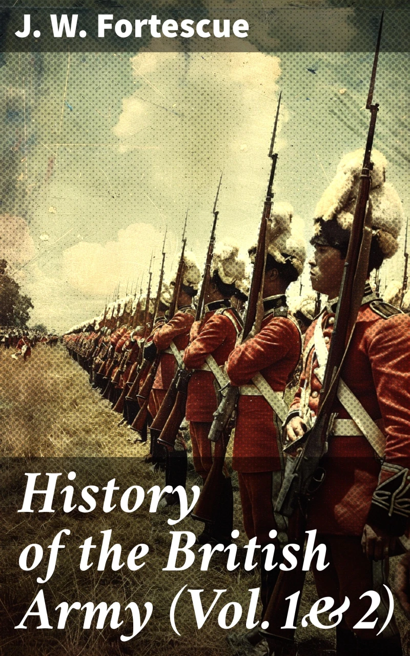 Portada: History of the British Army (Vol.1&2)