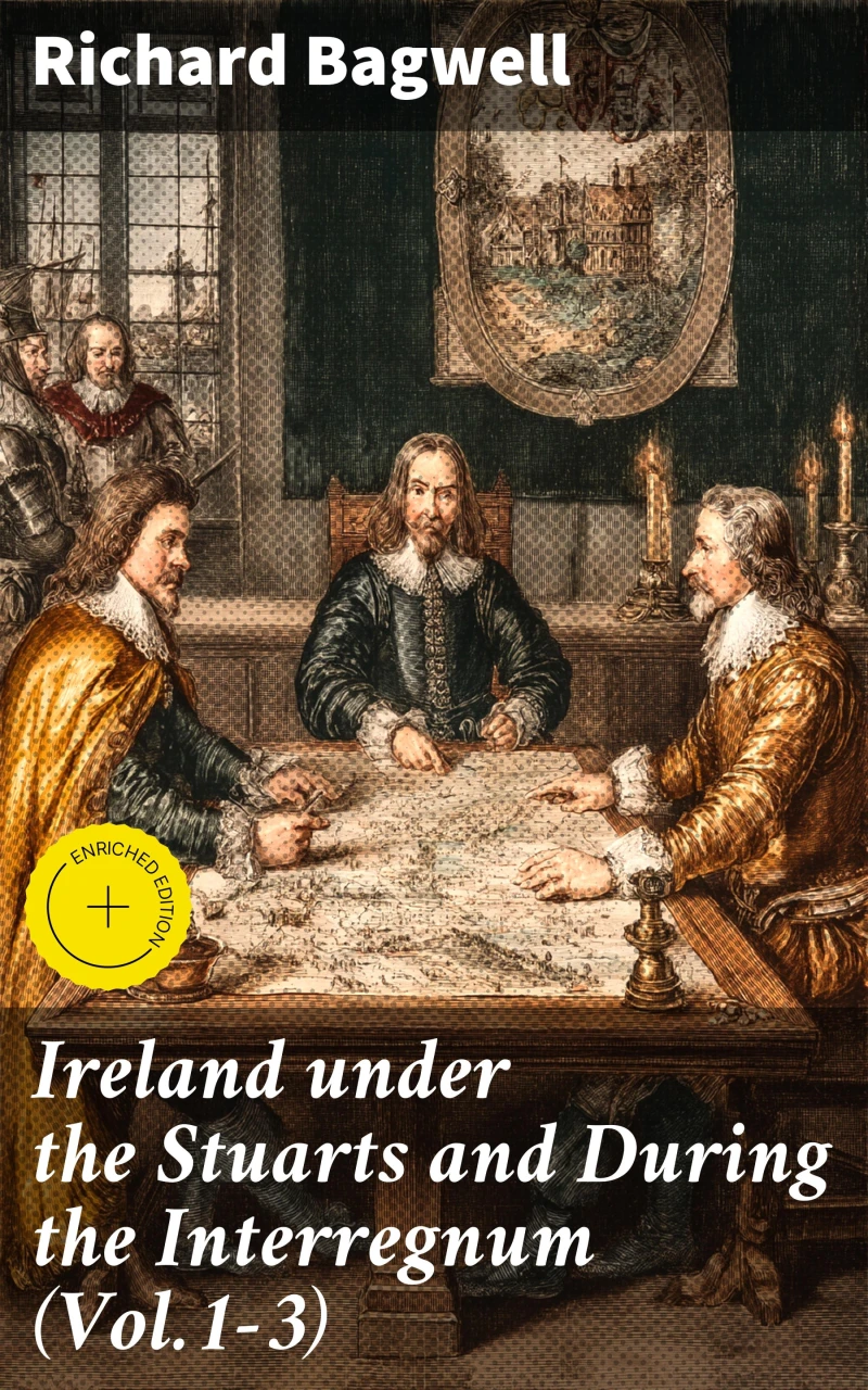 Portada: Ireland under the Stuarts and During the Interregnum (Vol.1-3)