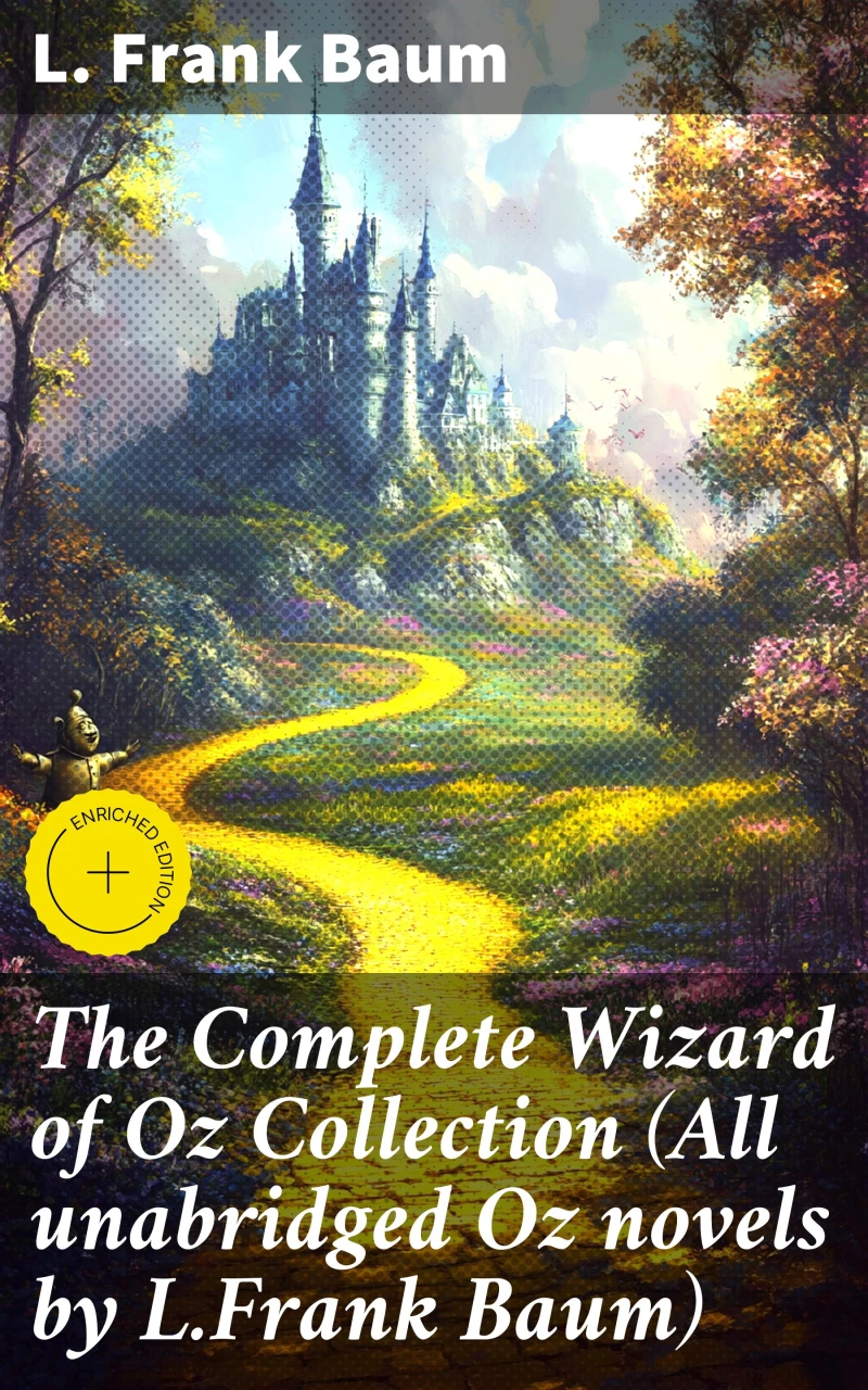 Portada: The Complete Wizard of Oz Collection (All unabridged Oz novels by L.Frank Baum)
