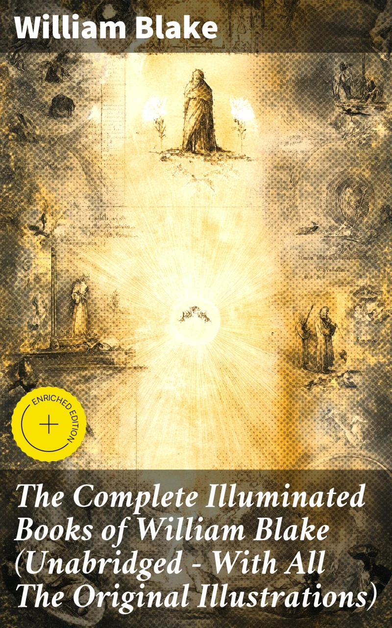 Portada: The Complete Illuminated Books of William Blake (Unabridged - With All The Original Illustrations)