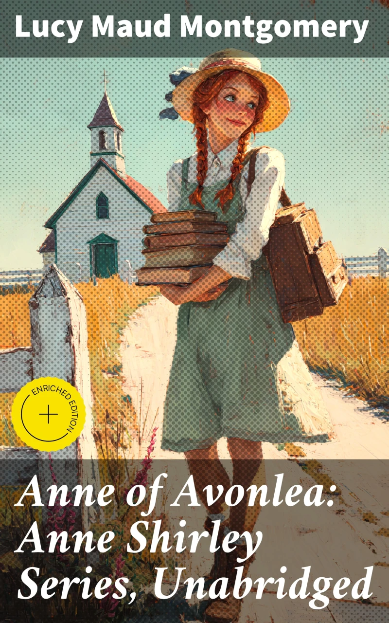 Portada: Anne of Avonlea: Anne Shirley Series, Unabridged