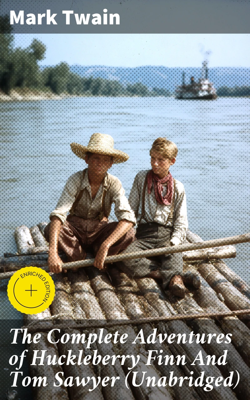 Portada: The Complete Adventures of Huckleberry Finn And Tom Sawyer (Unabridged)