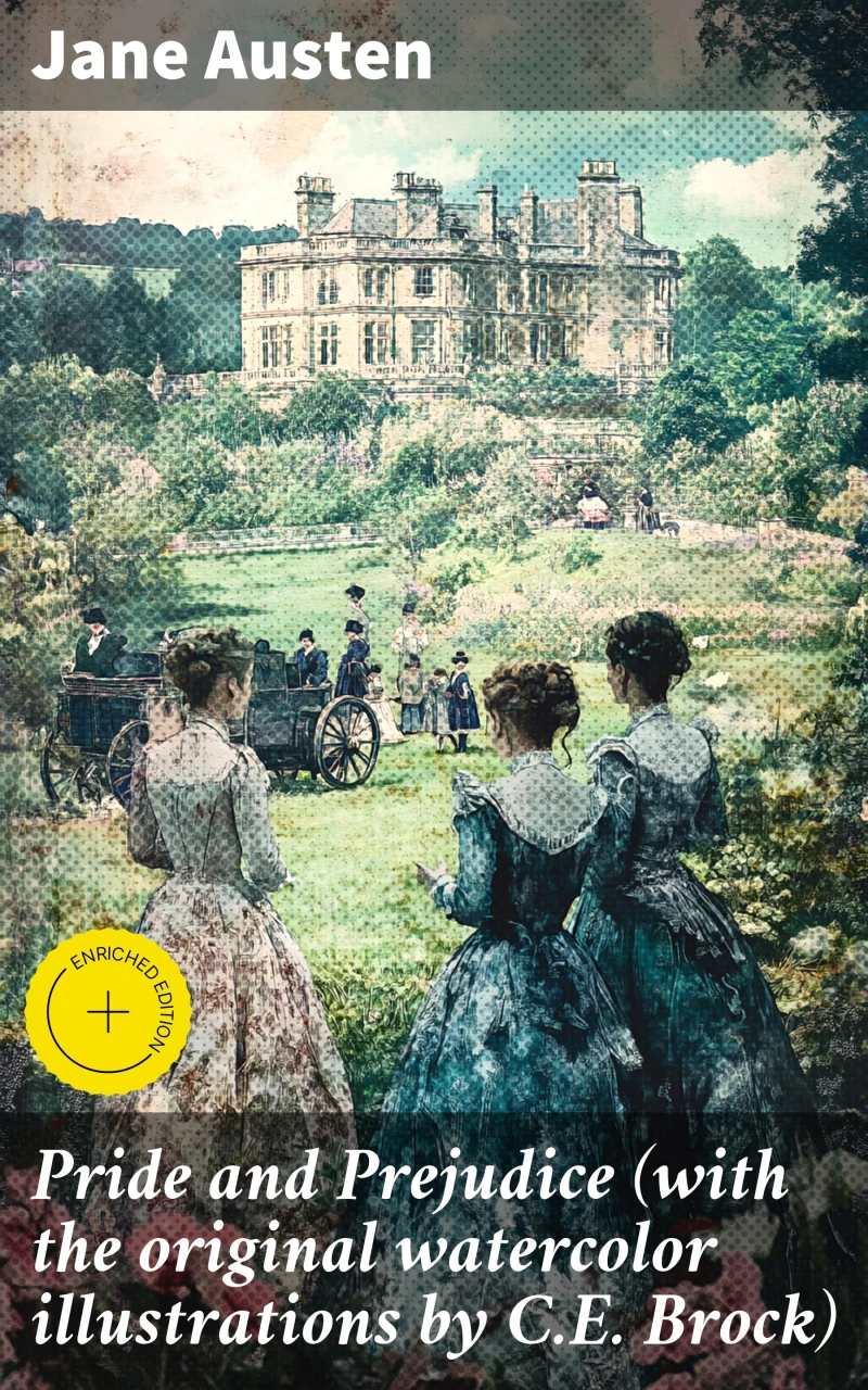Portada: Pride and Prejudice (with the original watercolor illustrations by C.E. Brock)