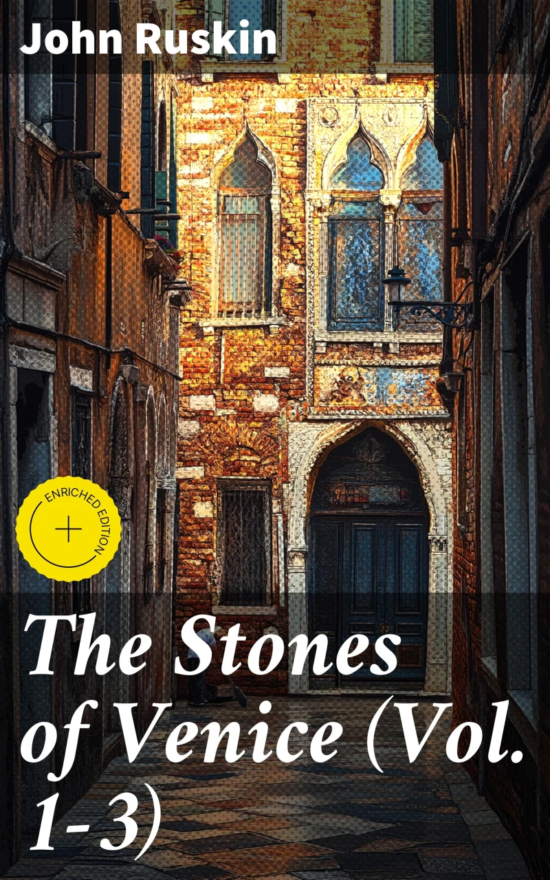 Portada: The Stones of Venice (Vol. 1-3)