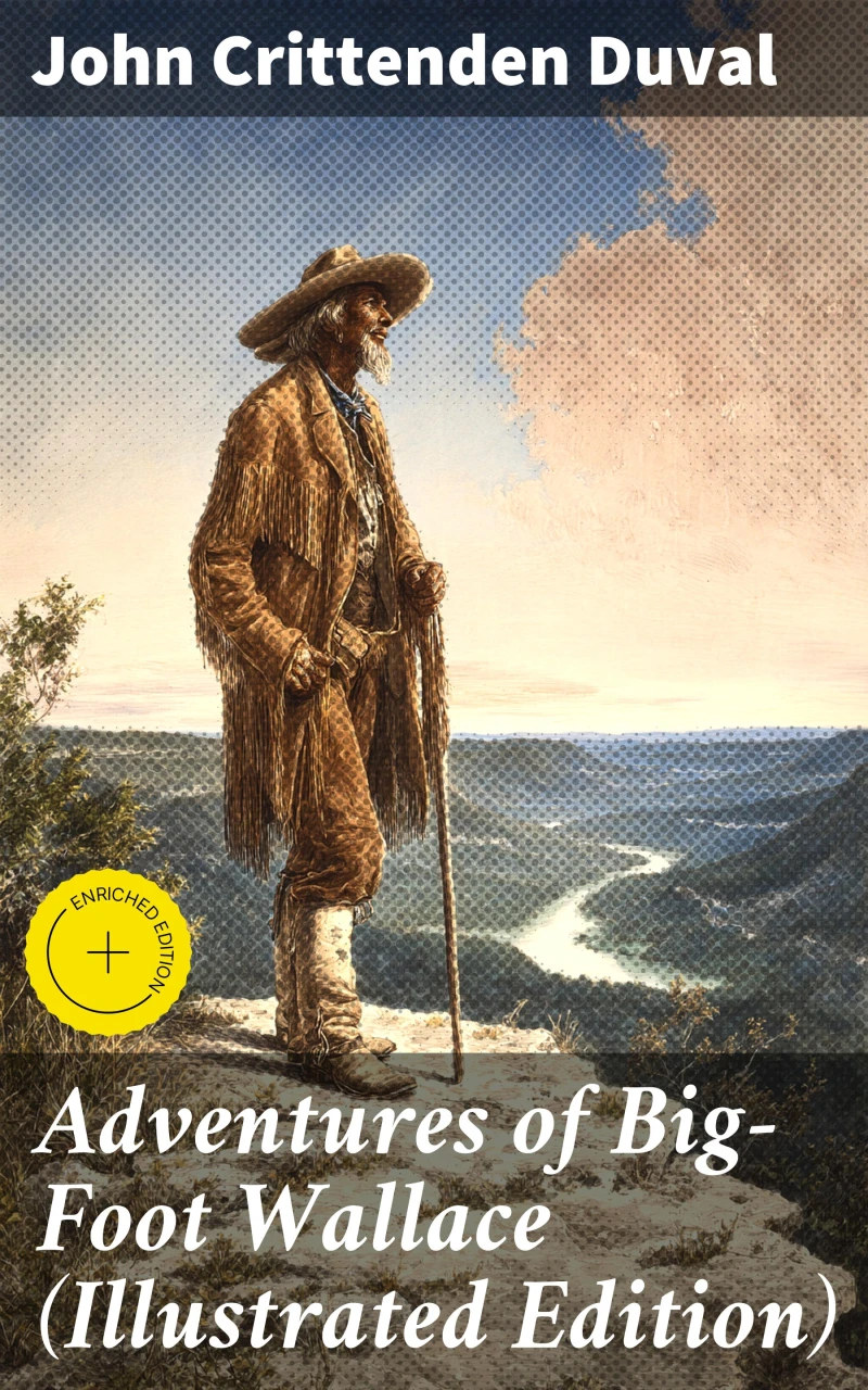 Portada: Adventures of Big-Foot Wallace (Illustrated Edition)
