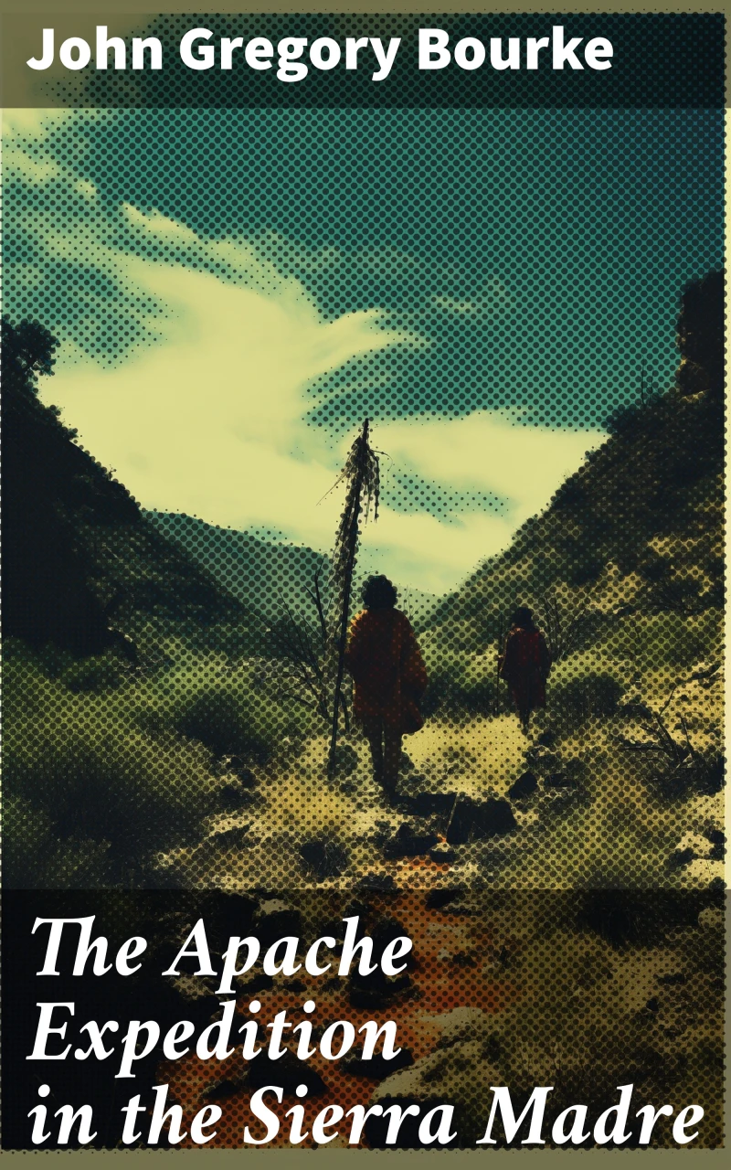 Portada: The Apache Expedition in the Sierra Madre