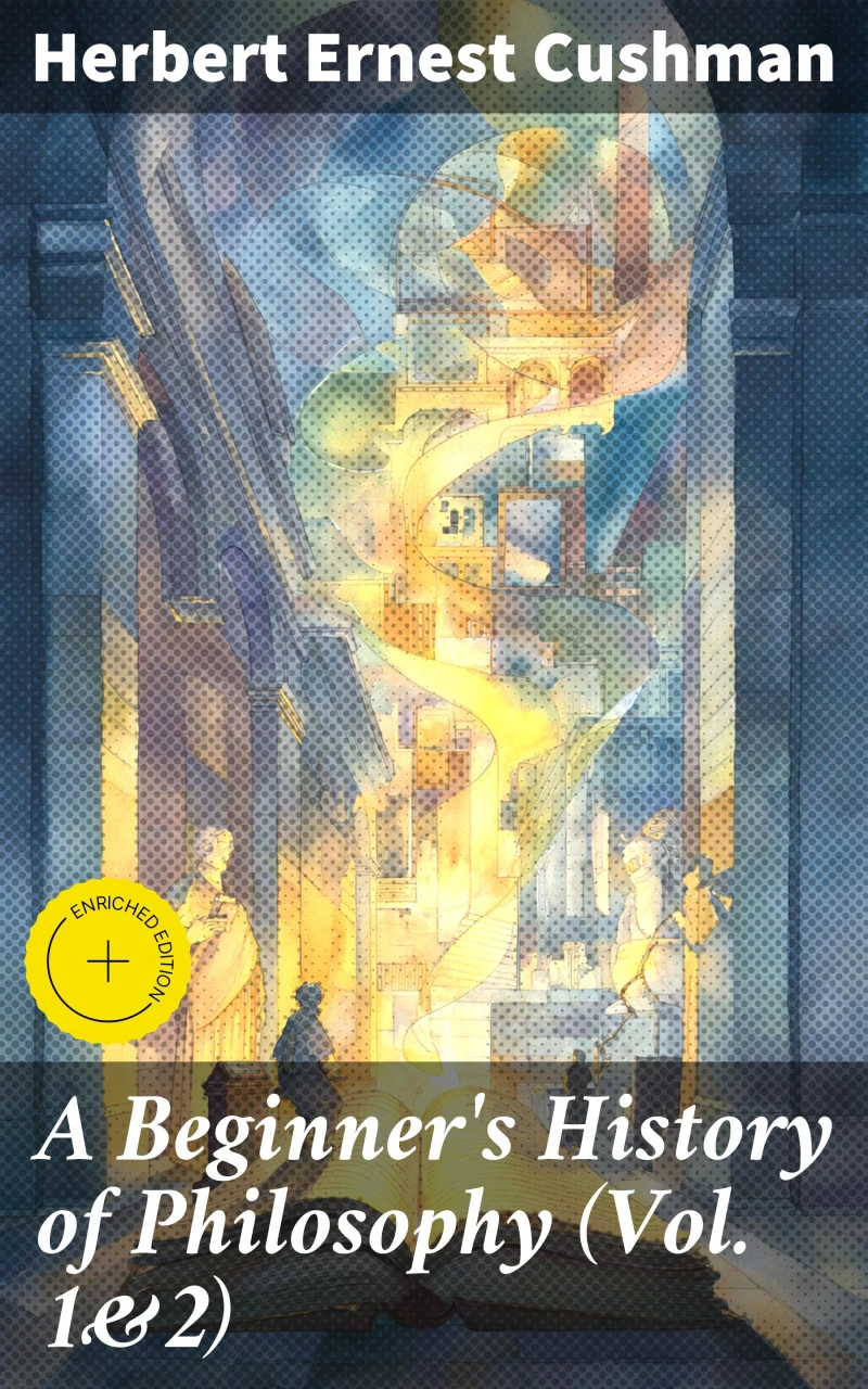 Portada: A Beginner's History of Philosophy (Vol. 1&2)