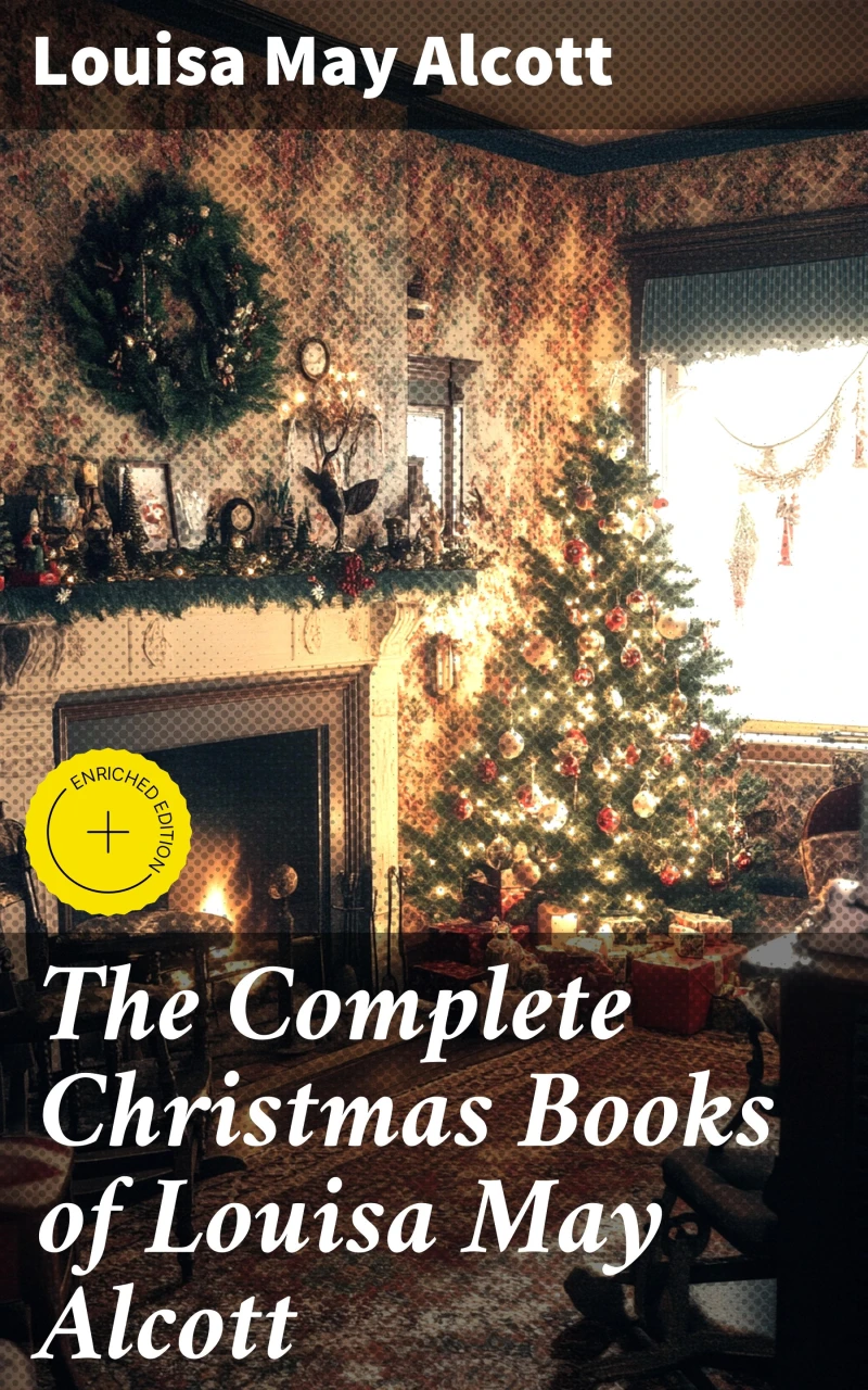 Portada: The Complete Christmas Books of Louisa May Alcott
