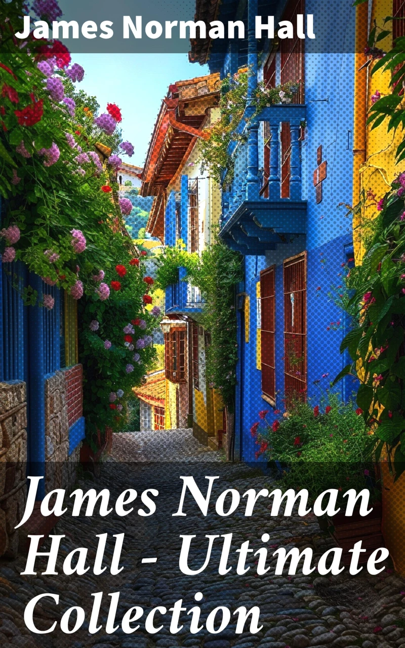 Portada: James Norman Hall - Ultimate Collection