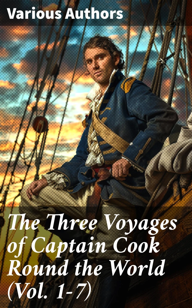 Portada: The Three Voyages of Captain Cook Round the World (Vol. 1-7)