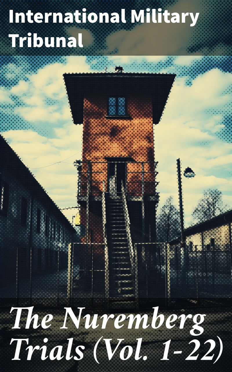 Portada: The Nuremberg Trials (Vol. 1-22)