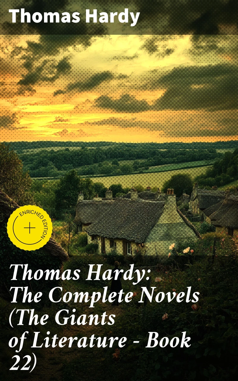 Portada: Thomas Hardy: The Complete Novels (The Giants of Literature - Book 22)