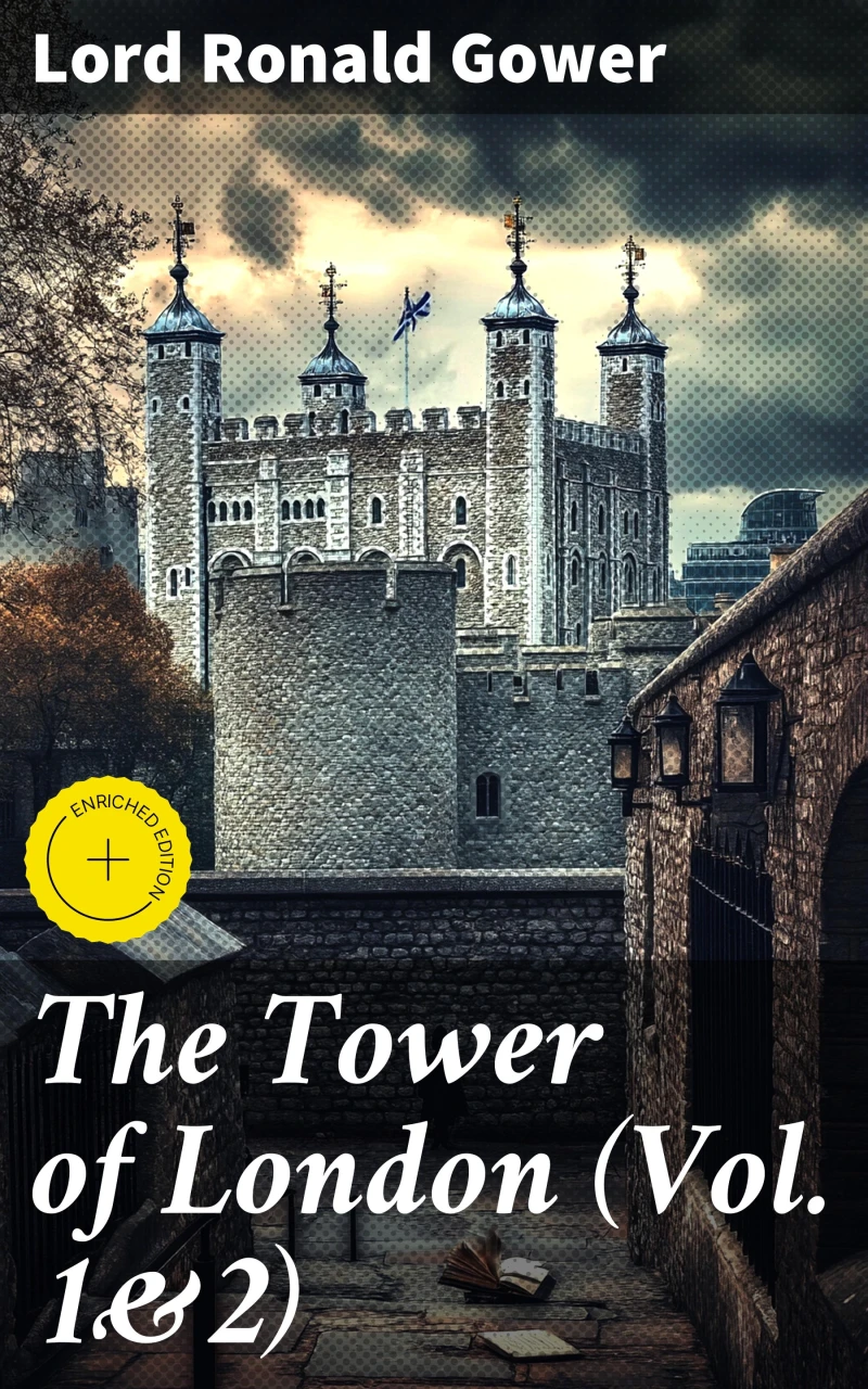 Portada: The Tower of London (Vol. 1&2)
