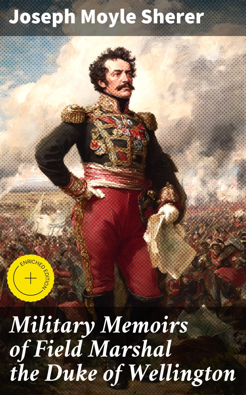 Portada: Military Memoirs of Field Marshal the Duke of Wellington