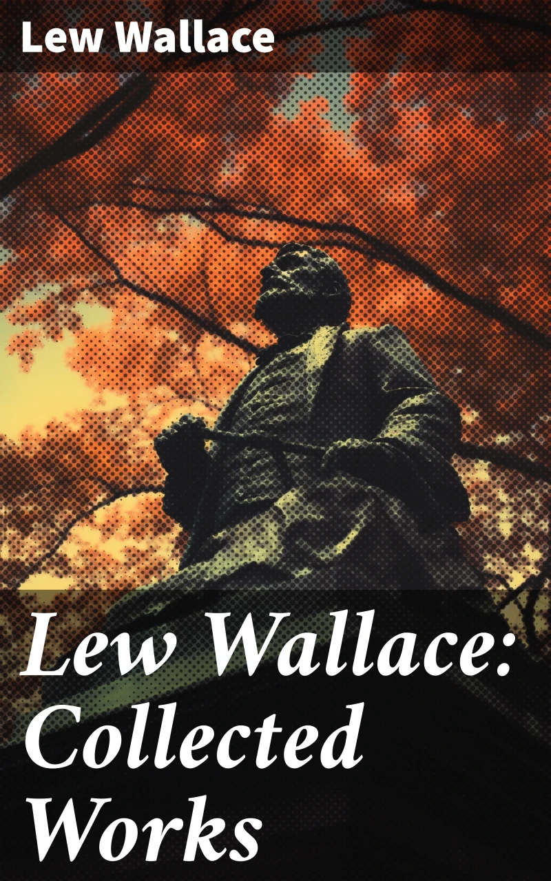 Portada: Lew Wallace: Collected Works