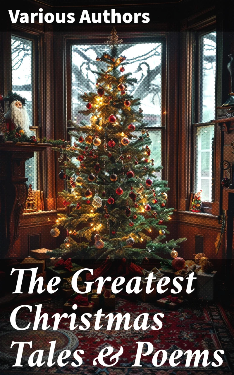 Portada: The Greatest Christmas Tales & Poems