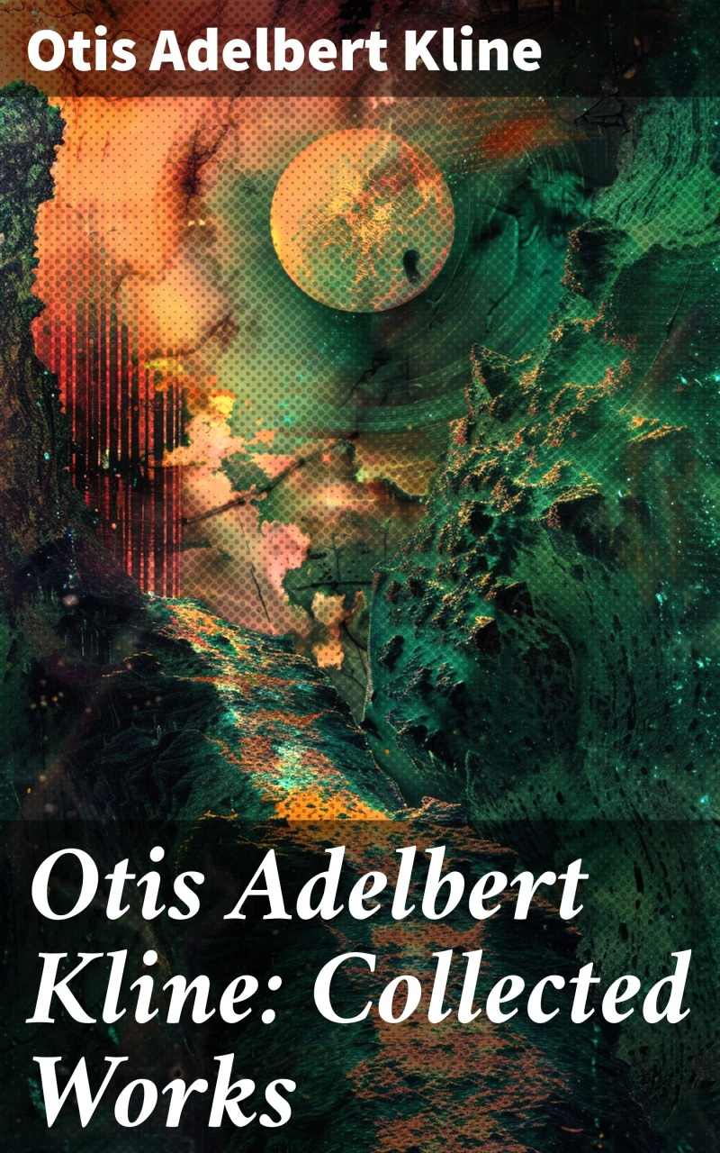 Portada: Otis Adelbert Kline: Collected Works