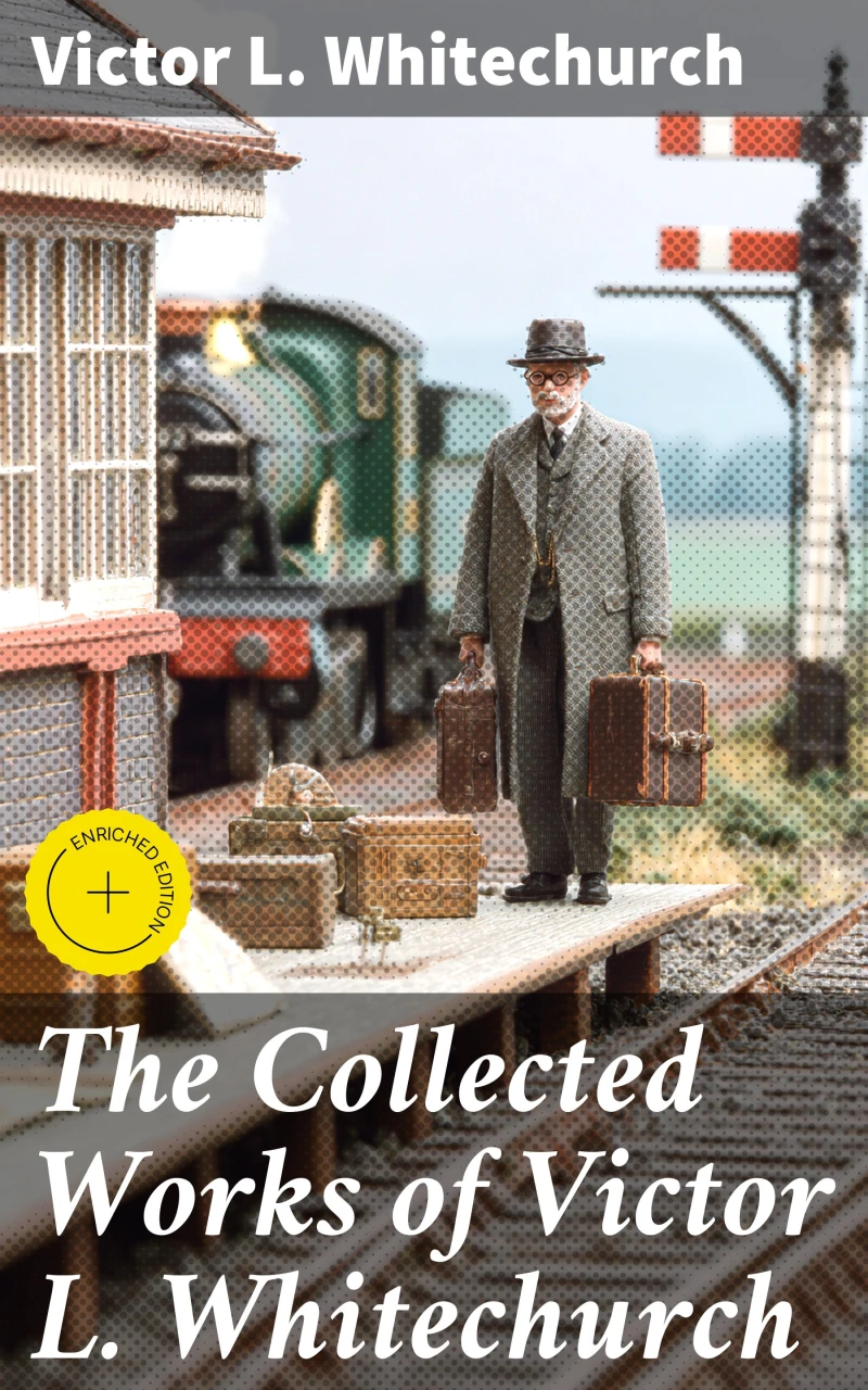 Portada: The Collected Works of Victor L. Whitechurch