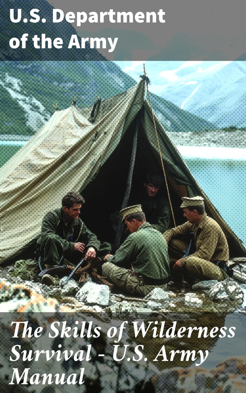 Portada: The Skills of Wilderness Survival - U.S. Army Manual